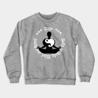 Yoga: Unity of Body, Mind, and Spirit Crewneck Sweatshirt